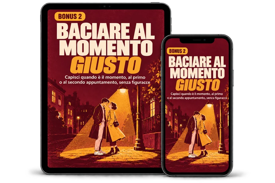 Bonus 2 — Baciare al Momento Giusto